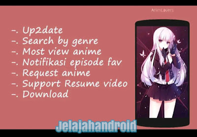 Kini Nonton dan Download Anime di 1 Aplikasi di HP Android Praktis