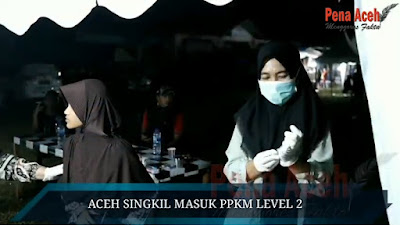 Aceh Singkil Zona PPKM Level 2
