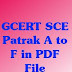 GCERT SCE Patrako A to F in PDF File