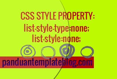 CSS Style Property: list-style-type, Menghilangkan Bullets/Titik ul, li