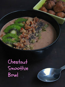 Chestnut Smoothie bowl