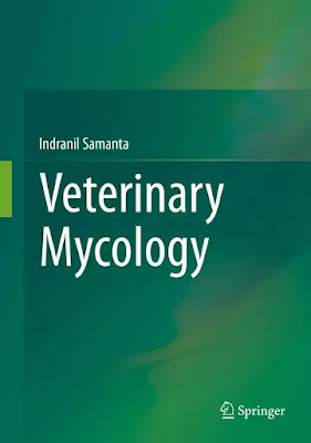 Veterinary Mycology by Indranil Samanta