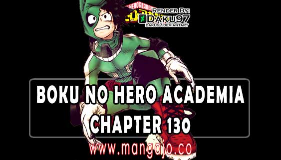 Boku no Hero Academia Chapter 130 Teks Indo Spoiler My Hero Academia Chapter 131 di Mangajo Yuk