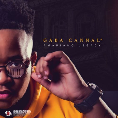 (Amapiano) Gaba Cannal - Yeye feat Dladla Mshunqisi (2019) 