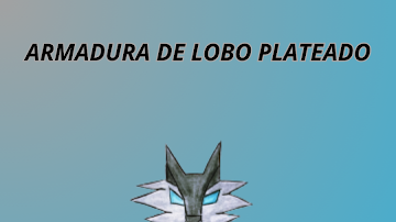 ARMADURA DE LOBO PLATEADO