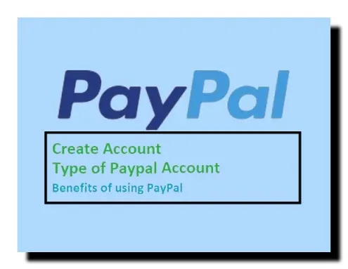 पेपल क्या है? paypal account कैसे बनाये - पूरी जानकारी हिंदी में