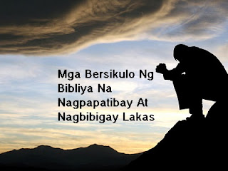 Bersikulo Ng Bibliya Na Nagpapatibay At Nagbibigay Lakas