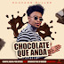 Chupado Muller-Chocolate que anda [2020] 