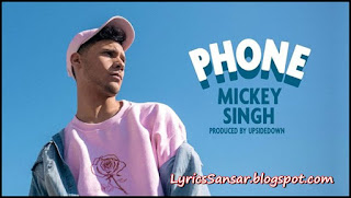 Phone – Mickey Singh