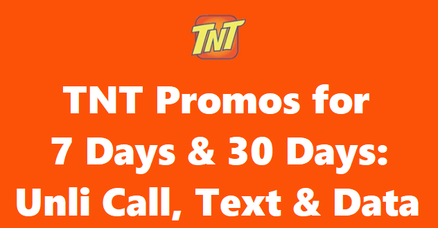 TNT Promos for 7 Days & 30 Days: