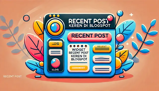 Widget Recent Post di Blogger