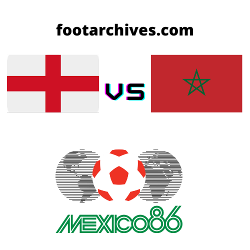 مباراة المغرب و انجلترا 0-0 كاس العالم 1986