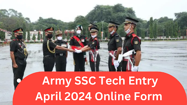 Army SSC Tech Entry April 2024 Online Form