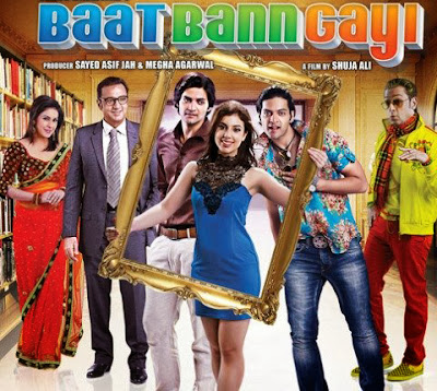 Poster Of Hindi Movie Baat Bann Gayi (2013) Free Download Full New Hindi Movie Watch Online At everything4ufree.com
