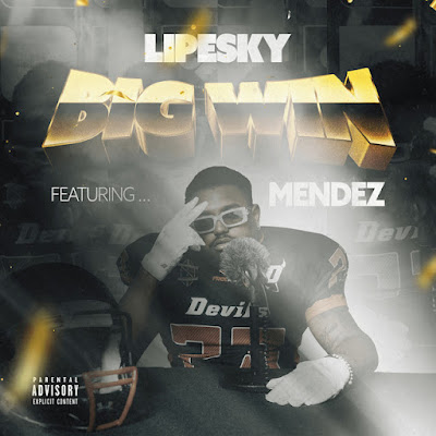 Lipesky - Big Win feat. Mendez | Download Mp3