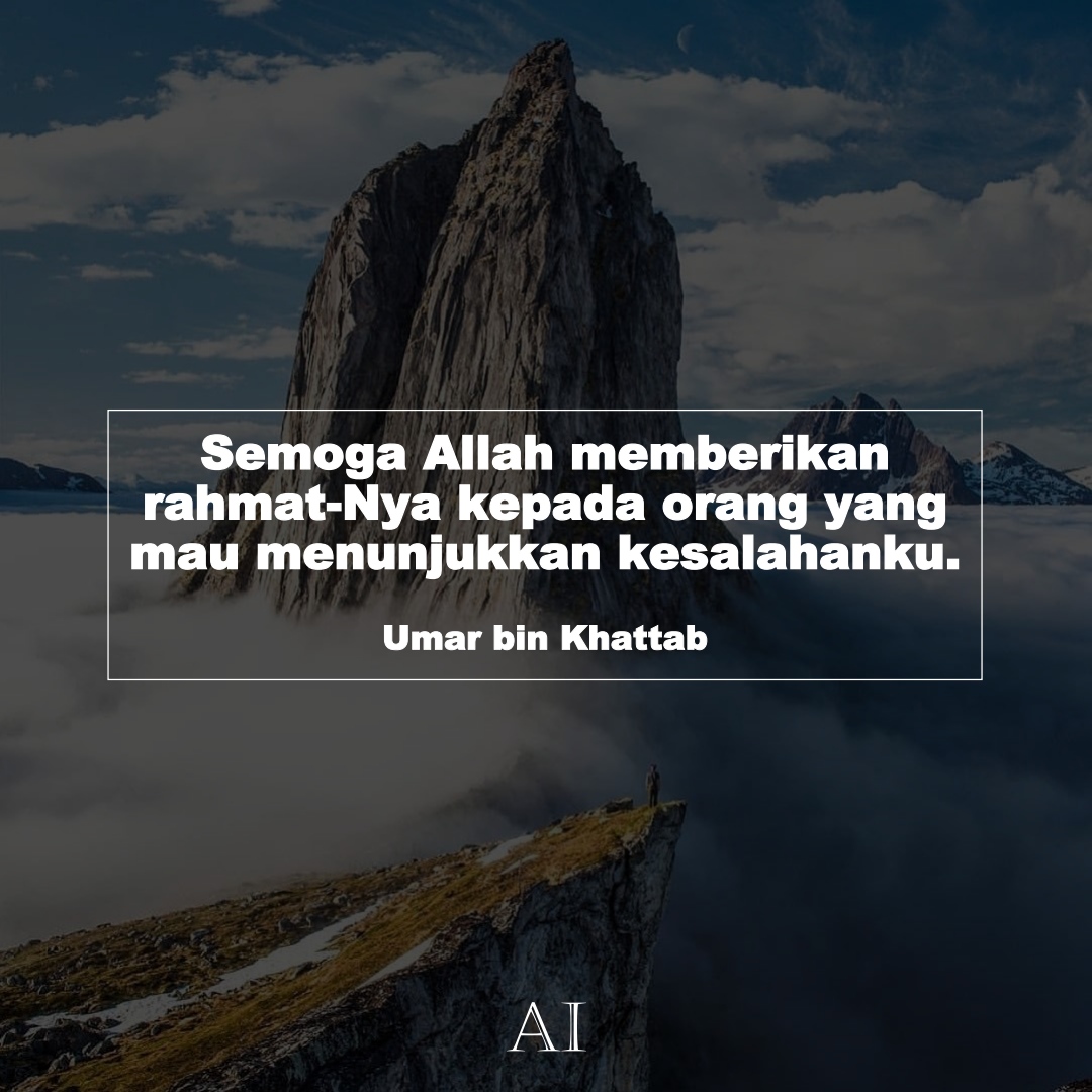 Wallpaper Kata Bijak Umar bin Khattab  (Semoga Allah memberikan rahmat-Nya kepada orang yang mau menunjukkan kesalahanku.)