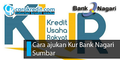 Persyaratan mengajukan Kredit KUR bank Nagari