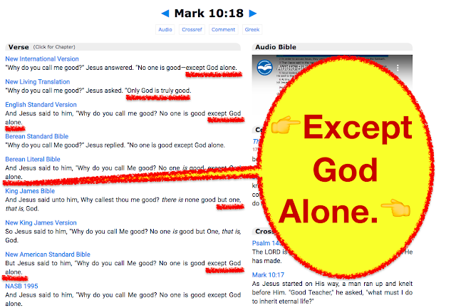 Mark 10:18. GOD ALONE!