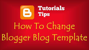cara mengganti template baru di blogger