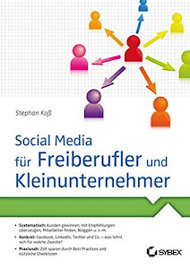 Social Media für Freiberufler und Kleinunternehmer