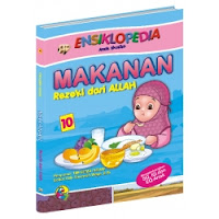  Ensiklopedia Anak Muslim Jilid 10: Makanan - Rezeki dari Allah 