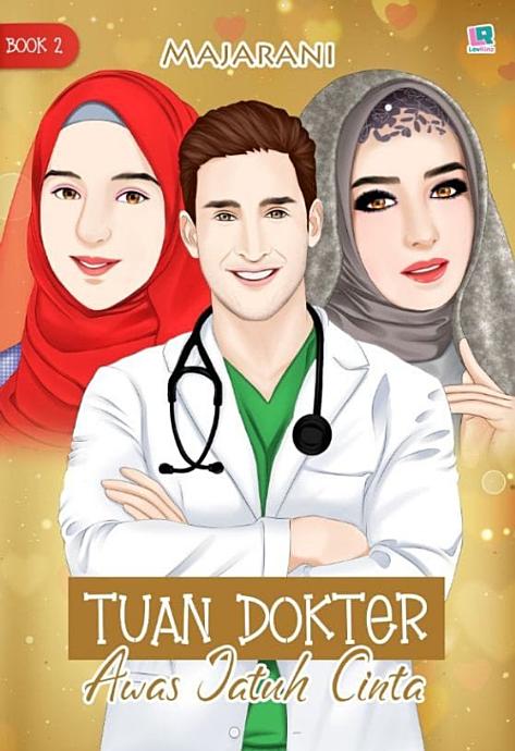 Novel Tuan Dokter: Awas Jatuh Cinta #2 karya Majarani