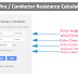 Conductor or Wire Resistance Calculator