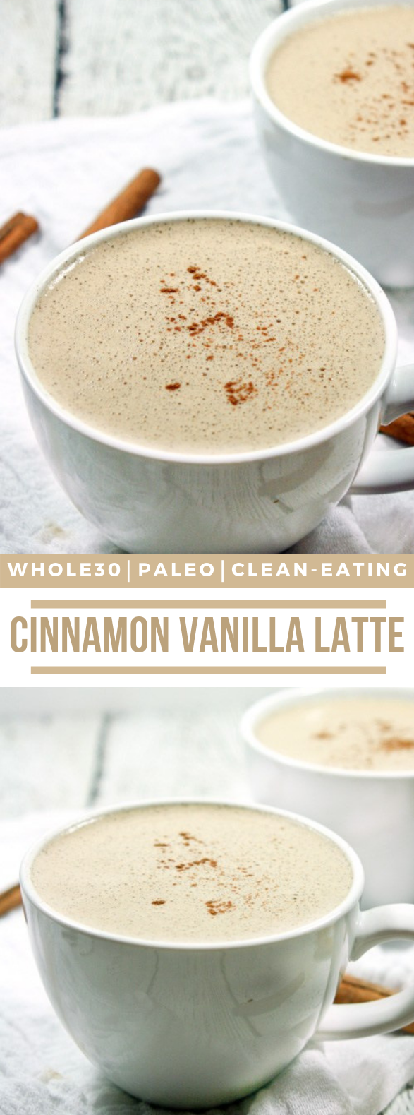 PALEO & WHOLE30 CINNAMON VANILLA LATTE