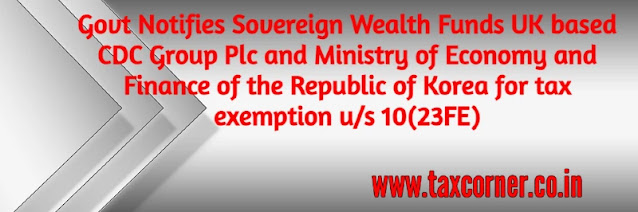 govt-notifies-sovereign-wealth-funds-uk-based-cdc-group-plc-and-ministry-of-economy-and-finance-of-the-republic-of-korea-for-tax-exemption-us-10-23fe