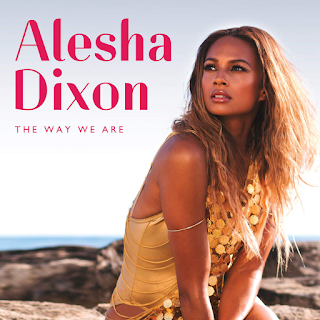 Alesha Dixon – The Way We Are