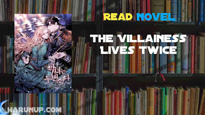 Read The Villainess Lives Twice Novel Full Episode