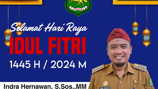 Camat Pragaan, Indra Hernawan, S Sos., MM. Mengucapkan Selamat Hari Raya Idul Fitri 1 Syawal 1445 Hijriyah 2024 Masehi 