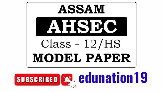 AHSEC HS 2nd Year English Test Paper All Assam