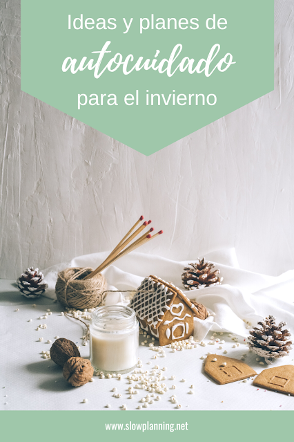 Ideas de autocuidado para el invierno