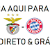 SL BENFICA vs Bayern Munique (direto)