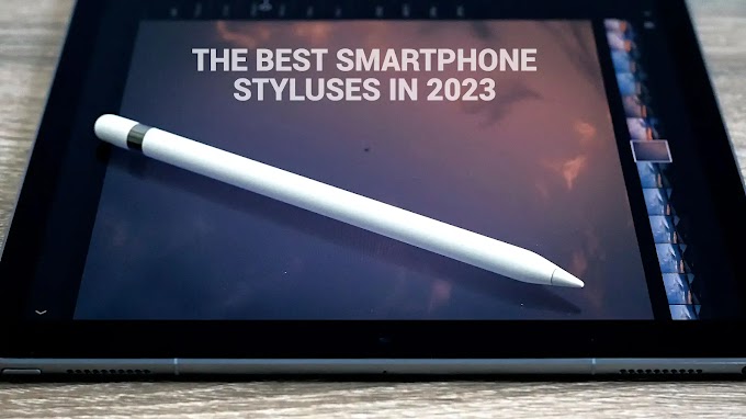The Best Smartphone Styluses in 2023: Improve Your Accuracy, Creativity, and Productivity (United States)