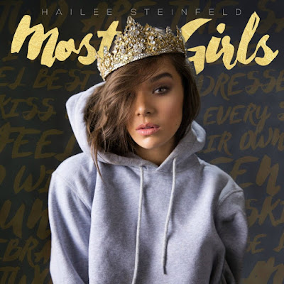 Lyrics Of Hailee Steinfeld - Most Girls 