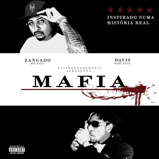 Davis & Zangado dão vida ao EP "MAFIA”, ouça 