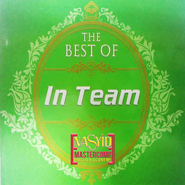 Album | InTeam - The Best Of InTeam (2015) Nasyid Download