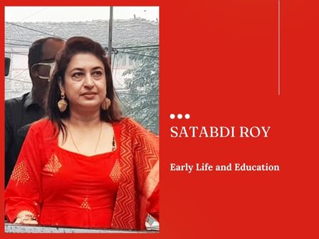 Satabdi Roy Early Life and Education