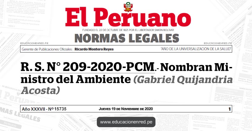 R. S. N° 209-2020-PCM.- Nombran Ministro del Ambiente (Gabriel Quijandria Acosta)