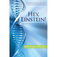 Hey, Einstein!: A novel about nature and nurture