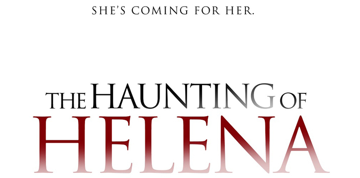 2013 The Haunting Of Helena