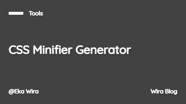 CSS Minifier Generator