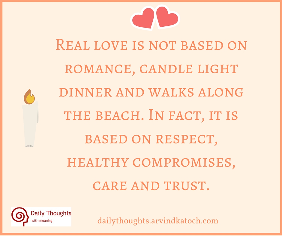 on love quotes daily Love Thought based love is not Meaning Daily on on (Real