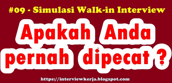 09 interview kerja dan jawabannya pertanyaan wawancara