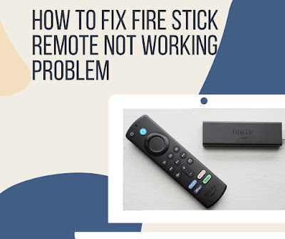 Fire Stick Remote Not Working