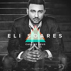 CD Casa De Deus - Eli Soares