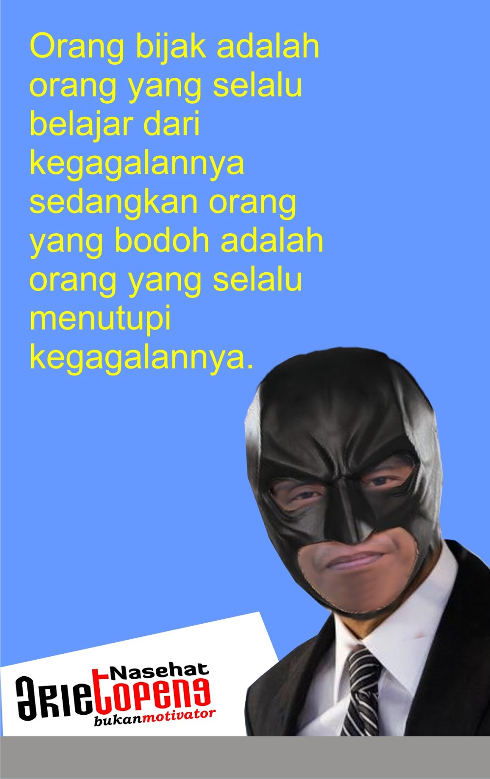 Akusajalahaku Kata Motivasi Arie Topeng