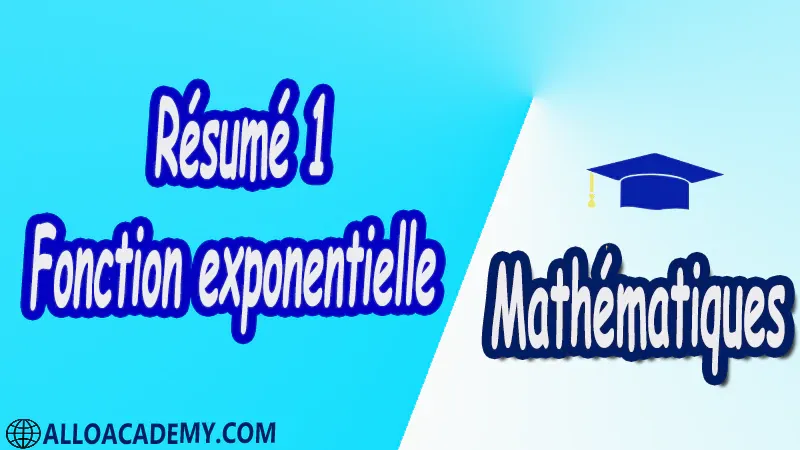 Résumé 1 Fonction exponentielle pdf Mathématiques Maths Fonction exponentielle La fonction exponentielle Définition et théorèmes Approche graphique de la fonction exponentielle Relation fonctionnelle Autres opérations Étude de la fonction exponentielle Signe Variation Limites Courbe représentative Des limites de référence Étude d’une fonction Compléments sur la fonction exponentielle Dérivée de la fonction e^u Fonctions d’atténuation Chute d’un corps dans un fluide Fonctions gaussiennes Cours résumés exercices corrigés devoirs corrigés Examens corrigés Contrôle corrigé travaux dirigés td